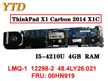 Оригинальная материнская плата для ноутбука Lenovo ThinkPad X1 Carbon 2014 X1C I5-4210U 4GB LMQ-1 12298-2 48.4LY26.021 FRU 00HN919 протестирована